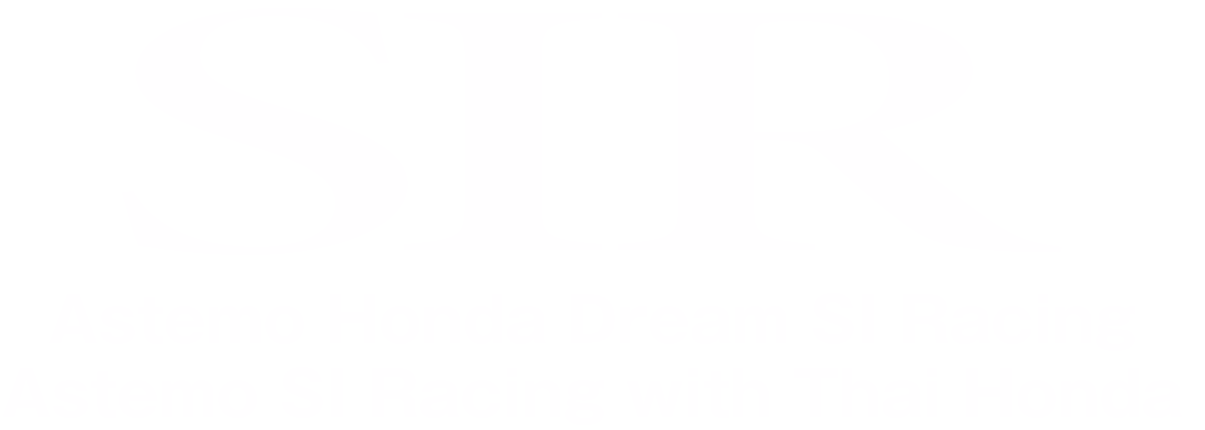 Astemo Honda Dream | SI Racing エス・アイレーシングOFFICIAL